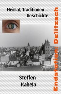 Produktbild: Warum hat mich das Gl&uuml;ck vergessen / Endstation: Delitzsch