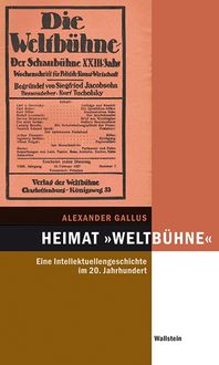 Bild vom Artikel Heimat »Weltbühne« vom Autor Alexander Gallus
