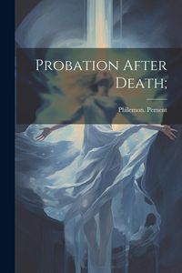 Produktbild: Probation After Death;