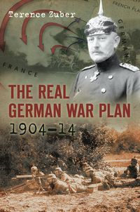 Produktbild: The Real German War Plan, 1904-14
