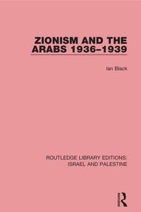 Produktbild: Zionism and the Arabs, 1936-1939 (RLE Israel and Palestine)