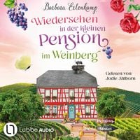 Produktbild: Wiedersehen in der kleinen Pension im Weinberg - Die Moselpension-Reihe, Teil 3