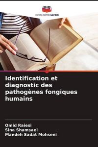 Produktbild: Identification et diagnostic des pathog&egrave;nes fongiques humains