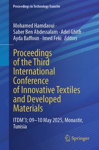 Produktbild: Proceedings of the Third International Conference of Innovative Textiles and Developed Materials