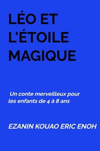 Produktbild: L&eacute;o et l'&Eacute;toile Magique