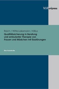 Produktbild: Qualitätssicherung in Beratung und ambulanter Therapie von Frauen und Mädchen mit Essstörungen