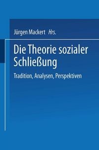 Produktbild: Die Theorie sozialer Schlie&szlig;ung