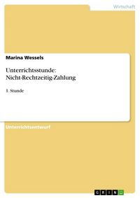 Produktbild: Unterrichtsstunde: Nicht-Rechtzeitig-Zahlung