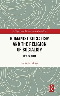 Produktbild: Humanist Socialism and the Religion of Socialism
