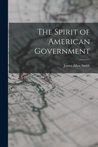 Produktbild: The Spirit of American Government