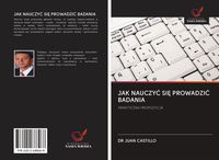 Produktbild: Jak Nauczy&iquest; Si&iquest; Prowadzi&iquest; Badania