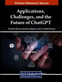 Produktbild: Applications, Challenges, and the Future of ChatGPT