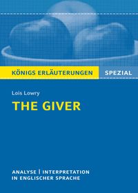 Bild vom Artikel The Giver von Lois Lowry - Textanalyse und Interpretation vom Autor Lois Lowry
