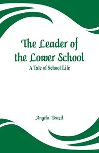 Produktbild: The Leader of the Lower School
