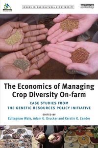 Produktbild: The Economics of Managing Crop Diversity On-farm