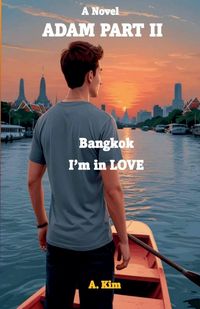 Produktbild: Adam (Part II) Bangkok, I'm in Love
