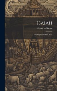 Produktbild: Isaiah: The Prophet and the Book