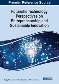 Produktbild: Futuristic Technology Perspectives on Entrepreneurship and Sustainable Innovation