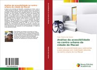 Produktbild: An&aacute;lise da acessibilidade no centro urbano da cidade de Maca&eacute;