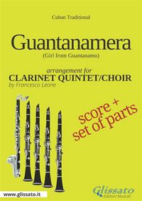 Produktbild: Guantanamera - Clarinet Quintet/Choir score & parts
