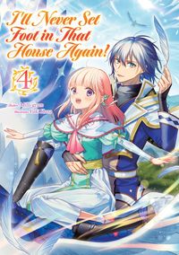 Produktbild: I'll Never Set Foot in That House Again! Volume 4