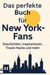 Produktbild: Das perfekte Buch f&uuml;r New York-Fans