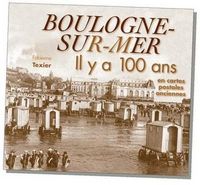 Produktbild: Boulogne sur mer il y a 100 ans