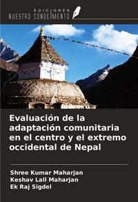 Produktbild: Evaluaci&oacute;n de la adaptaci&oacute;n comunitaria en el centro y el extremo occidental de Nepal