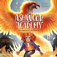Produktbild: Ashwood Academy – Das Geheimnis des Phönix (Ashwood Academy 2)