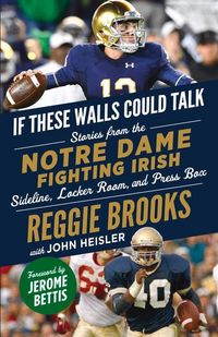 Produktbild: If These Walls Could Talk: Notre Dame Fighting Irish