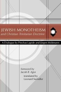 Produktbild: Jewish Monotheism and Christian Trinitarian Doctrine