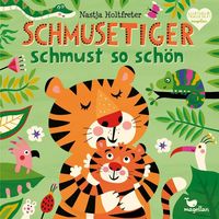 Bild vom Artikel Schmusetiger schmust so schön vom Autor Nastja Holtfreter