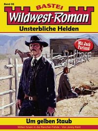 Produktbild: Wildwest-Roman - Unsterbliche Helden 98