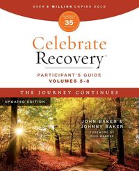 Produktbild: Celebrate Recovery Volumes 5-8 Participant's Guide Updated Edition, The Journey Continues