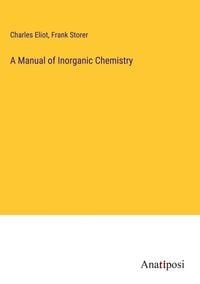 Produktbild: A Manual of Inorganic Chemistry