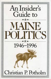 Produktbild: An Insider's Guide to Maine Politics