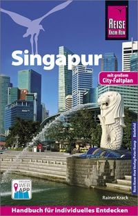 Bild vom Artikel Reise Know-How Reiseführer Singapur (mit Karte zum Herausnehmen) vom Autor Rainer Krack