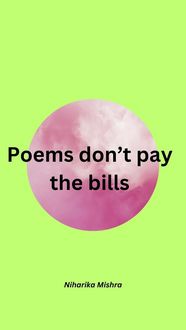 Produktbild: Poems don't pay the bills (Poems by N)