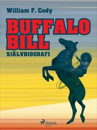 Produktbild: Buffalo Bill: Sj&auml;lvbiografi