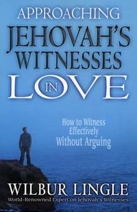 Produktbild: Approaching Jehovah's Witnesses in Love