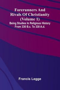 Produktbild: Forerunners and rivals of Christianity