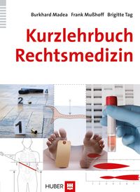 Produktbild: Kurzlehrbuch Rechtsmedizin