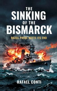 Produktbild: The Sinking of the Bismarck