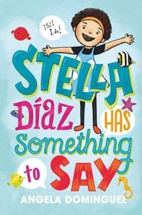 Produktbild: Stella D&iacute;az Has Something to Say