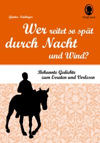Produktbild: Wer reitet so spät durch Nacht und Wind? Klassische Gedichte für Senioren mit Rätselfragen.