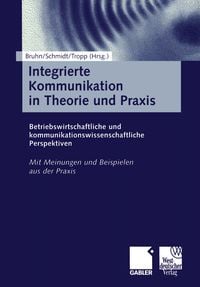 Produktbild: Integrierte Kommunikation in Theorie und Praxis