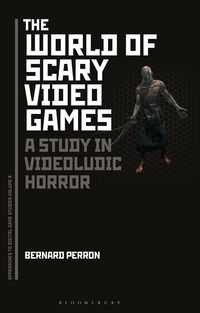 Produktbild: Perron, P: The World of Scary Video Games