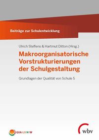 Produktbild: Makroorganisatorische Vorstrukturierungen der Schulgestaltung