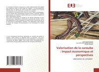 Produktbild: Valorisation de la caroube : Impact &eacute;conomique et perspectives
