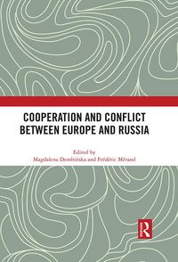 Produktbild: Cooperation and Conflict between Europe and Russia